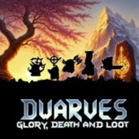 Dwarves: Glory, Death, and Loot Dwarves: Glory, Death, and Loot img